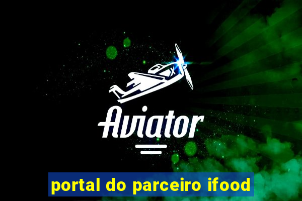 portal do parceiro ifood